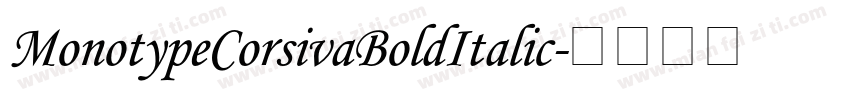 MonotypeCorsivaBoldItalic字体转换