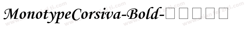MonotypeCorsiva-Bold字体转换