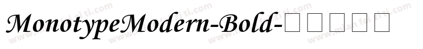 MonotypeModern-Bold字体转换