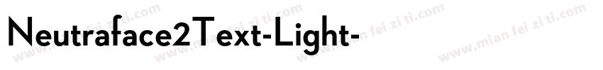 Neutraface2Text-Light字体转换
