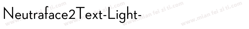 Neutraface2Text-Light字体转换