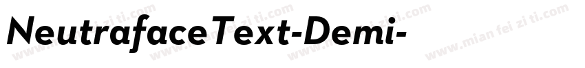 NeutrafaceText-Demi字体转换