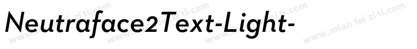 Neutraface2Text-Light字体转换