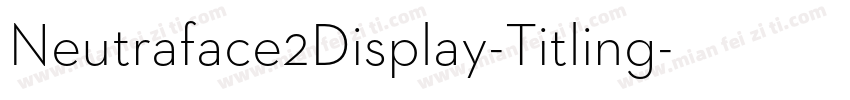 Neutraface2Display-Titling字体转换