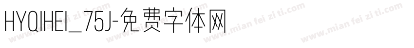 HYQiHei_75J字体转换