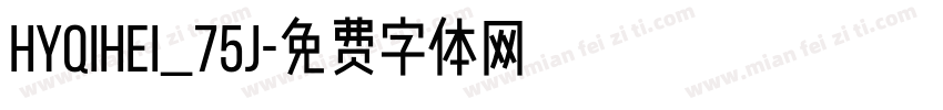 HYQiHei_75J字体转换