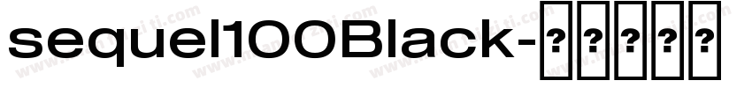 sequel100Black字体转换