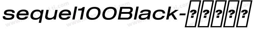 sequel100Black字体转换