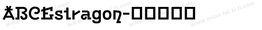 ABCEstragon字体转换