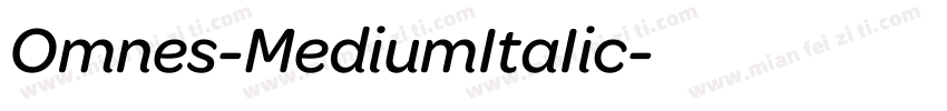 Omnes-MediumItaIic字体转换