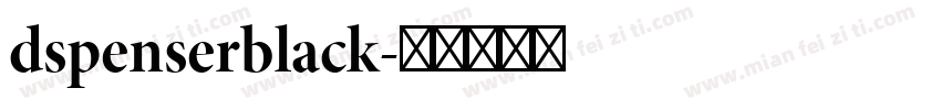 dspenserblack字体转换
