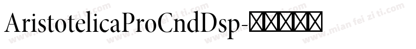 AristotelicaProCndDsp字体转换