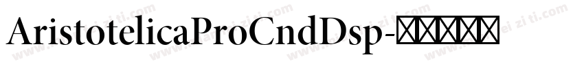AristotelicaProCndDsp字体转换
