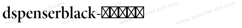 dspenserblack字体转换