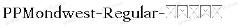 PPMondwest-Regular字体转换