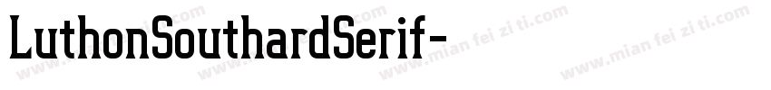 LuthonSouthardSerif字体转换