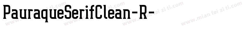 PauraqueSerifClean-R字体转换