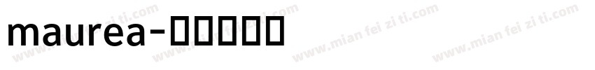 maurea字体转换