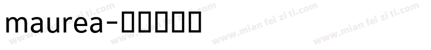 maurea字体转换