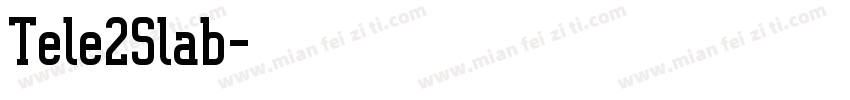 Tele2Slab字体转换