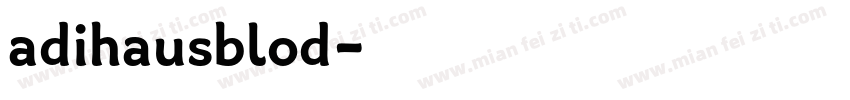 adihausblod字体转换