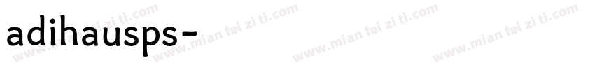 adihausps字体转换