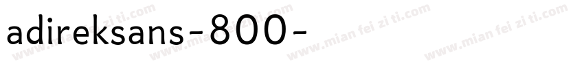 adireksans-800字体转换