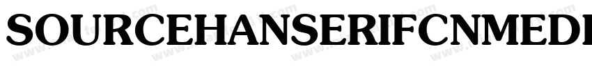 SOURCEHANSERIFCNMEDI字体转换