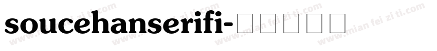 soucehanserifi字体转换