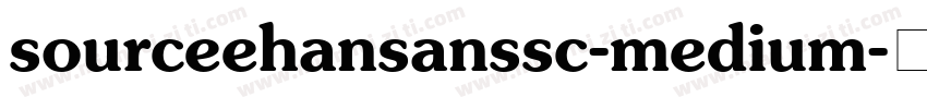 sourceehansanssc-medium字体转换