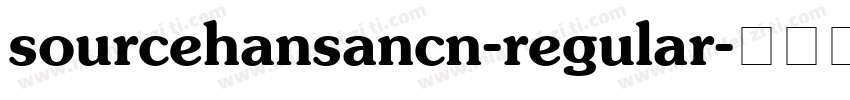 sourcehansancn-regular字体转换