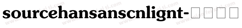 sourcehansanscnlignt字体转换