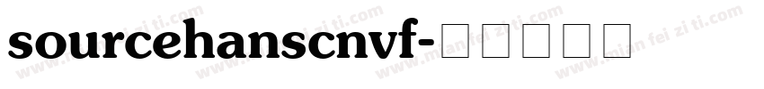 sourcehanscnvf字体转换