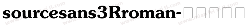 sourcesans3Rroman字体转换