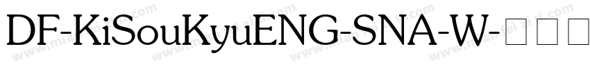 DF-KiSouKyuENG-SNA-W字体转换