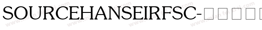 SOURCEHANSEIRFSC字体转换