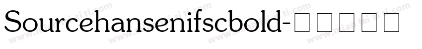 Sourcehansenifscbold字体转换