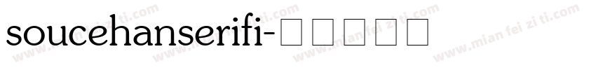 soucehanserifi字体转换