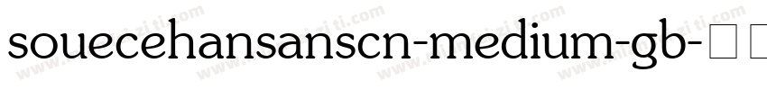 souecehansanscn-medium-gb字体转换