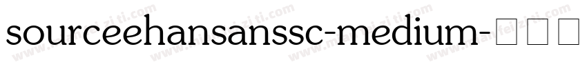 sourceehansanssc-medium字体转换