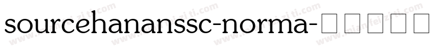 sourcehananssc-norma字体转换