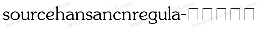 sourcehansancnregula字体转换