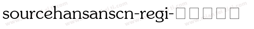 sourcehansanscn-regi字体转换