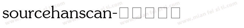 sourcehanscan字体转换