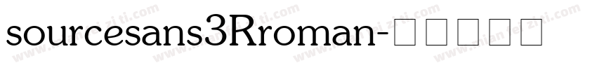 sourcesans3Rroman字体转换
