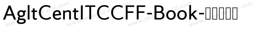 AgltCentITCCFF-Book字体转换