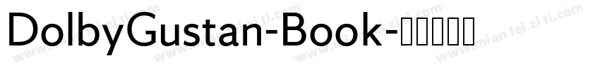 DolbyGustan-Book字体转换