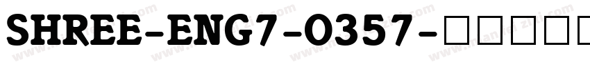 SHREE-ENG7-0357字体转换