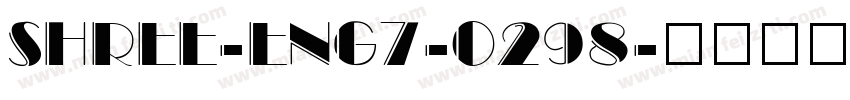 SHREE-ENG7-0298字体转换