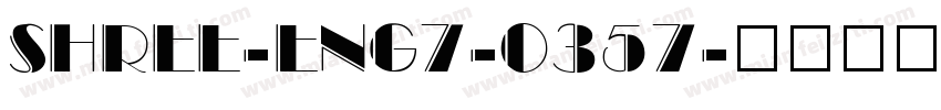 SHREE-ENG7-0357字体转换